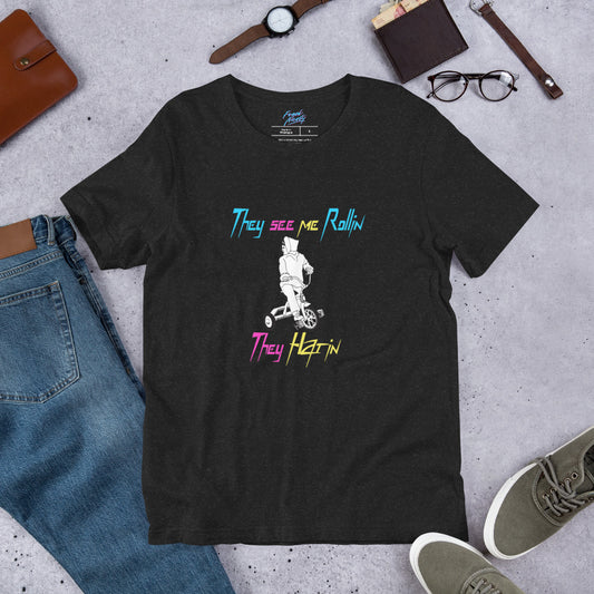 They See Me Rollin - Unisex t-shirt